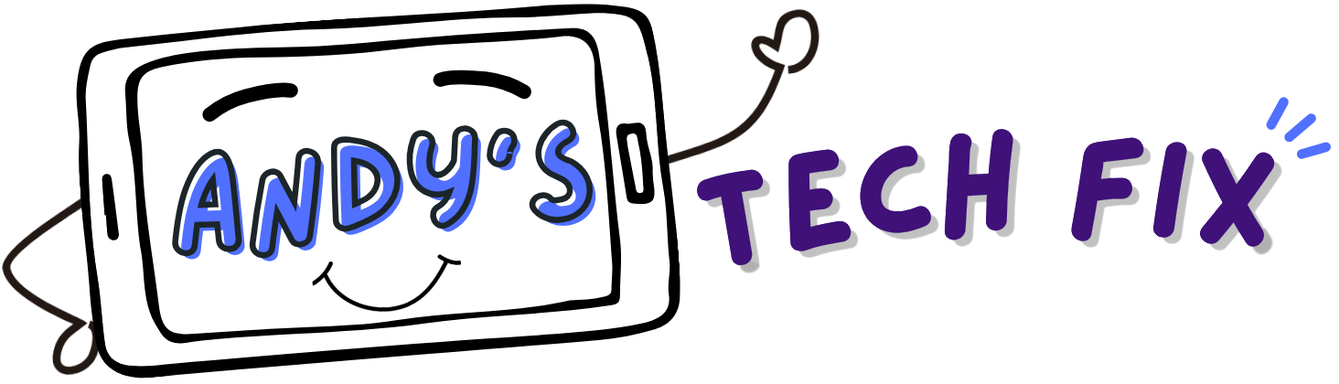 Andy’s Tech Fix